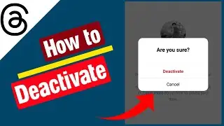 how to deactivate threads account | how to delete threads account