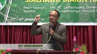 Rev  Thangliansanga - Kawng tha awmna kawng hlun