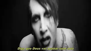 Marilyn Manson - God’s Gonna Cut You Down - Legendado Português BR