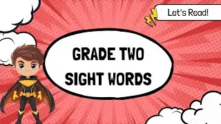 Grade Two Sight Words | Practice Reading | Sight Words for Second Grade | Reading Drill