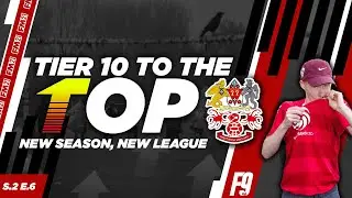 Tier 10 To The Top | S2 E6 | FM21 | New Season, New League | Prestwich Heys | Football Manager 2021