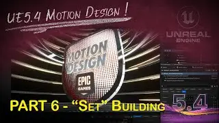 Logo Opening Set Build in Unreal Engine 5.4 Motion Design