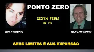 PONTO ZERO-SEUS LIMITES É SUA EXPANSÃO