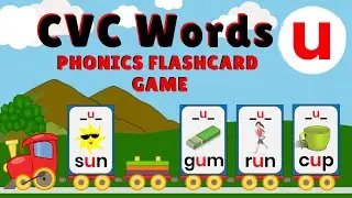 CVC Words | Letter U | Phonics Flashcard Game |The Phonics Train