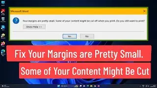 Fix Your Margins Are Pretty Small - Printing Issue
