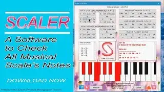 Scaler (A Software to check All musical Scale Notes)