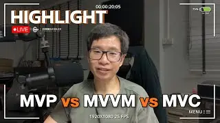 CMDev Highlight - MVP vs MVVM vs MVC Design Patterns