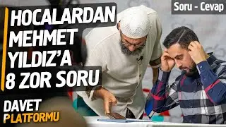 Hocalardan Mehmet Yıldız'a 8 Zor Soru - Davet Platformu - Soru Cevap @Mehmedyildiz