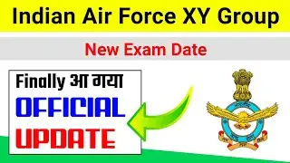 Airforce Exam Update 2021/Indian Airforce xy Exam date/Airforce New Exam date