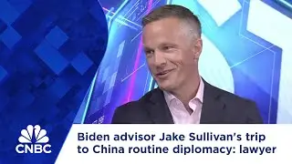 Biden advisor Jake Sullivan's trip to China routine diplomacy: lawyer