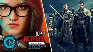 Top 7 Best NETFLIX Series 2022 | New Netflix Original Series