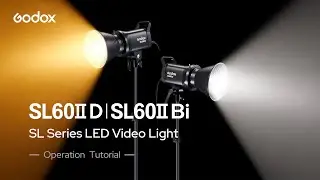 SL60II D and SL60II Bi - SL Series LED Video Light | Operational Tutorial