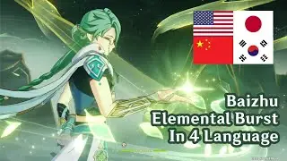 Baizhu Elemental Burst in 4 Different Language