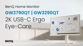 BenQ GW2790QT GW3290QT Eye Care Monitor Revitalize Hybrid At-Home Workspaces with Ergonomic Style