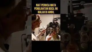 BOCIL INI TIDAK SADAR PENGLIHATAN NYA DI AMBIL OLEH DOKTER #alurceritaflim #film