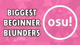 The BIGGEST Mistakes ALL osu! Players Make…