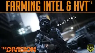 The Division: Farming Intel & High Value Targets. Get the Best Gear of the Game FAST!