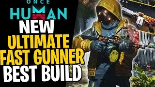 ONLY OP FAST GUNNER BUILD VIDEO YOU NEED! 700K DPS! Once Human Fast Gunner Build