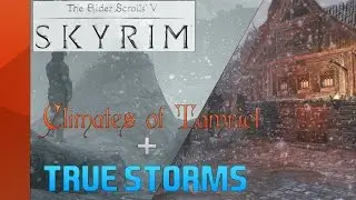 Skyrim SE Mods on Xbox One: True Storms + Surreal Lighting v. Climates of Tamriel