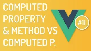 Computed properties in vuejs - Computed properties vs Methods - Vuejs tutorial - Tutorial 11