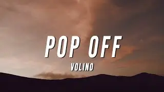 Volino - Pop Off (Lyrics)