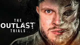 АУТЛАСТ 3 ПРОВАЛ? // The Outlast Trials #1