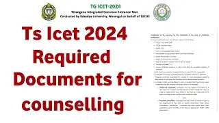 TS ICET 2024 Required Documents For Counselling