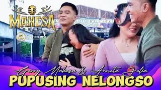 PUPUSING NELONGSO GERRY MAHESA FT. ARNETA JULIA - MAHESA MUSIC LIVE ULUJAMI PEMALANG