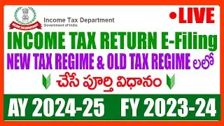 HOW TO FILE INCOME TAX RETURN E FILING AY 2024 -25 FY 2023-24  IN TELUGU -IT E FILING IN TELUGU 2024