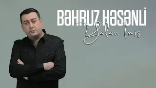 Behruz Hesenli - Yalan İmis (Yeni 2024)