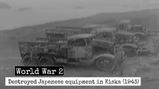 World War 2 - Destroyed Japanese Equipment In Kiska (1943) - Pacific Theater Of War