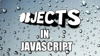 #7 Objects in JavaScript | Learn JavaScript with ServiceNow | ServiceNow JavaScript Tutorial