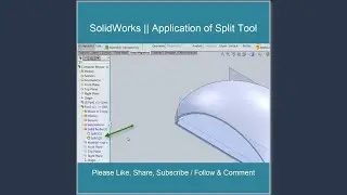 SolidWorks || Application of Split Tool