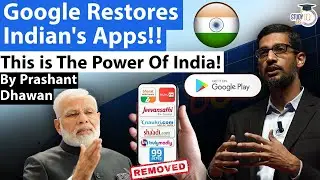 Google Restores Indian Apps! This is The Power Of India | By Prashant Dhawan