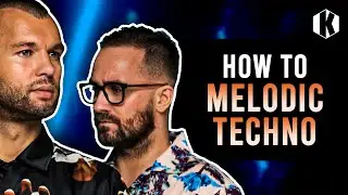 How To Make Melodic Techno (ARTBAT, Tale Of Us, CamelPhat)