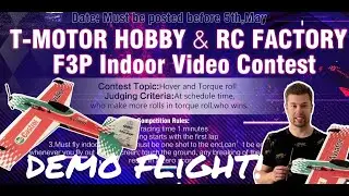 T-MOTOR HOBBY & RC FACTORY CONTEST! |DEMO FLIGHT|