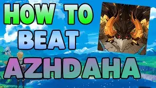 How to EASILY Beat EVERY Azhdaha in Genshin Impact - Free to Play Friendly!