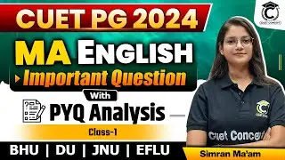 CUET MA English Class-1 | CUET PG English 2024 | DU , BHU , JNU | CUET MA ENGLISH PREPARATION 2024