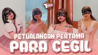 Petualangan pertama para cegil - Tomatcast