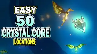 50 CRYSTAL CORE - Easy Spots Only - Best Place to Farm Crystal Cores | Genshin Impact