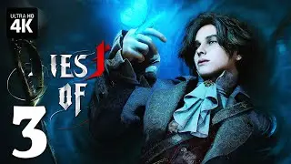 LIES OF P – Прохождение [4K] – Часть 3 | Лайс оф Пи Геймплей на Русском на PS5