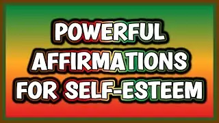 Affirmations for Self-Esteem and Self-Discipline