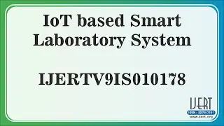 IoT based Smart Laboratory System