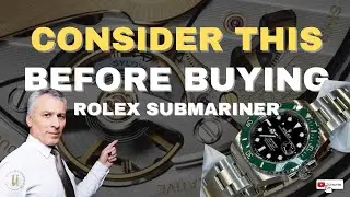 Consider This Before Buying Rolex Submariner