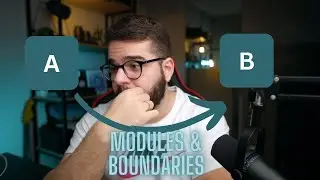 Thinking about modules and boundaries when writing software