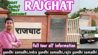 RajGhat Delhi||Mahatmagandhi memorial ||राजघाट दिल्ली||new video 2024