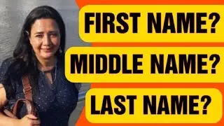 CLASES DE INGLÉS|DIFERENCIA ENTRE FIRST NAME, MIDDLE NAME AND LAST NAME