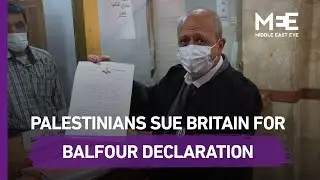 Palestinian lawyers file lawsuit against Britain for Balfour Declaration