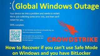 CrowdStrike Outage How to Recover WITHOUT Safe Mode from Windows Blue Screen of Death - csagent.sys