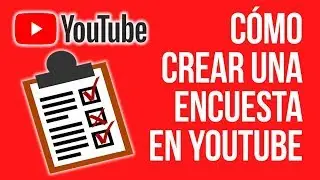 Como Hacer Encuestas en Youtube